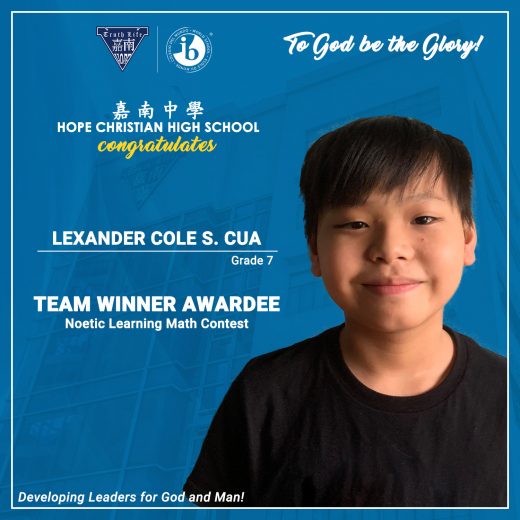 Congratulations to Lexander Cole Cua for being a Team Winner Awardee (5% out of 190+ students) in the recently concluded Noetic Learning Math